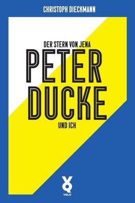 Christoph Dieckmann Frank Der Stern von Jena: Peter Duck (Paperback) (UK IMPORT)