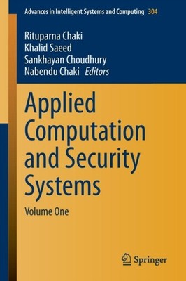 Chaki - Applied Computation and Security Systems   Volume One - New pa - X555z