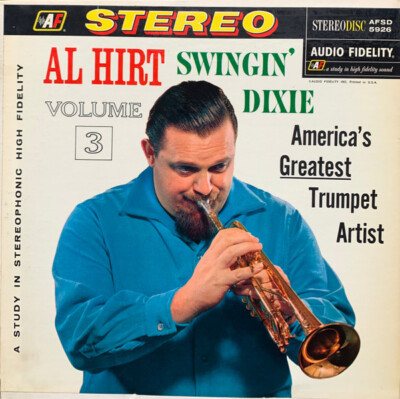 Al Hirt - Swingin' Dixie! (At Dan's Pier 600 In New Orleans) Vol. 3 - Audio Fide