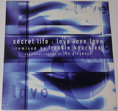 SECRET LIFE LOVE LOVE LOVE 12'' PULSE-8 RECORDS GARAGE HOUSE-FRANKIE KNUCKLES MIX