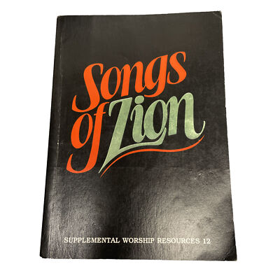 Songs of Zion Supplemental Worship Resources 12 Sheet Music Book SATB Piano