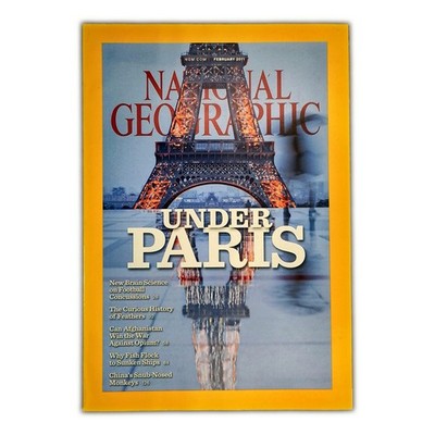 National Geographic Magazine February (2011) Under Paris Eiffel Tower