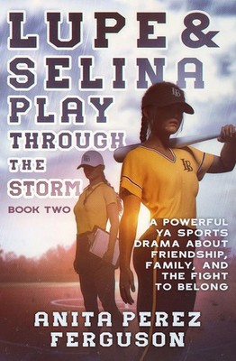 Anita Perez Ferguson | Lupe & Selina Play Through the Storm | Taschenbuch (2025)