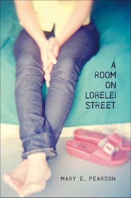 A Room on Lorelei Street; Golden Kite Awa- 0805076670, hardcover, Mary E Pearson