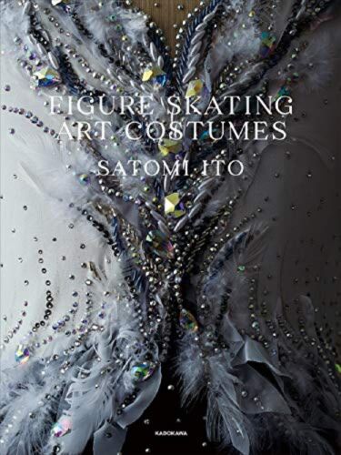 USED Satomi Ito Figure Skating Art Costumes Book Design Sport Japan Yuzuru Hanyu - Picture 1 of 12
