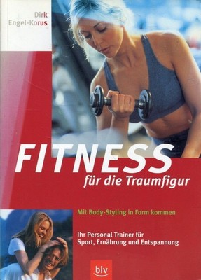 Fitness für die Traumfigur Engel-Korus, Dirk und Engel + Katrin: