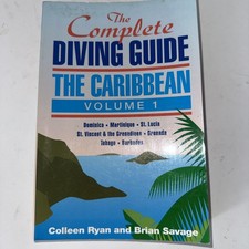 The Complete Diving Guide: The Caribbean (Vol. 1) Dominica,