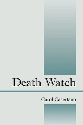 Carol Casertano | Death Watch | Taschenbuch | Englisch (2011) | Outskirts Press