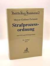 Meyer-Goßner / Schmitt, StPO - Strafprozessordnung mit GVG ... 66. Auflage 2023
