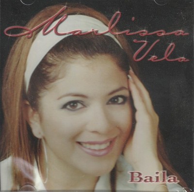 Baila by Marlissa Vela (CD) New Sealed Ships 1st Class