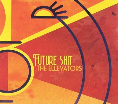 Ellevators Future Shit (CD)