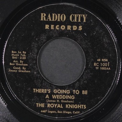 ROYAL KNIGHTS 7'' Single 45 RPM Vinyl Soul: there's going to be a wedding