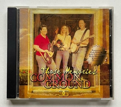 Common Ground w/Jenni Lyn Gardner - Those Memories (CD, 2004, Self-Released)
