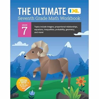 IXL The Ultimate 7th Grade Math Workbook, - Paperback, by IXL Learning - Good o