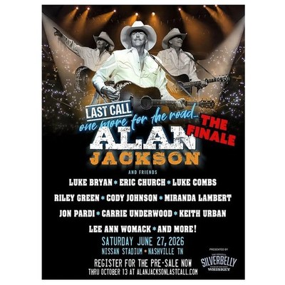 Alan Jackson Last Call The Final Show June 27 2026 Nashville Poster