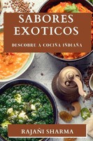 RajañI Sharma | Sabores Exoticos | Taschenbuch | Galicisch (2023)