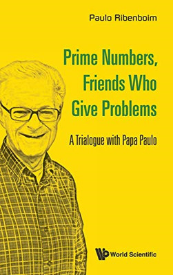 Primzahlen, Freunde, die Probleme geben: Ein Trilog mit HardBack NEU Ribenboim