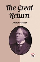 The Great Return Arthur Machen Taschenbuch Englisch 2024 Double 9 Books