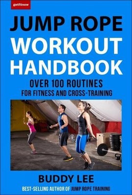 101 Best Jump Rope Workouts by Buddy Lee - 9781578267361