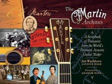 The Martin Archives Guitar History Book by Jim Washburn