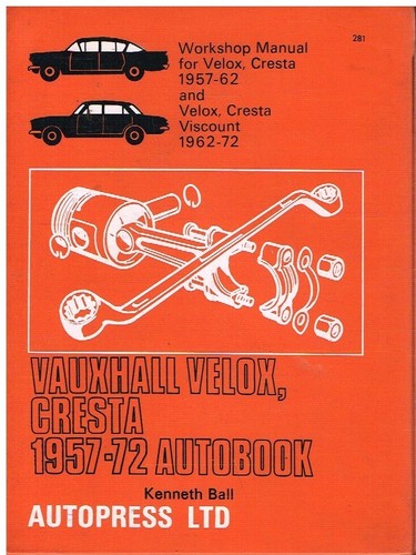 VAUXHALL VELOX & CRESTA PA PB PC (1957-72) OWNERS WORKSHOP MANUAL *VGC HARDCOVER*