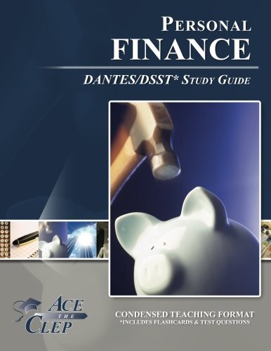 DSST Personal Finance DANTES Study Guide, Ace The CLEP