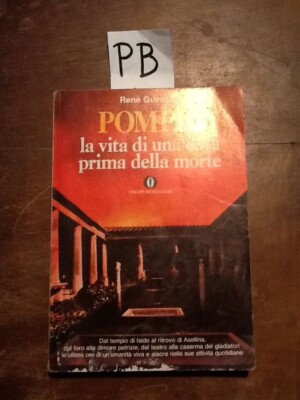 POMPEJI. Das Leben einer Stadt vor dem Tod - GUERDAN - MONDADORI - 1975