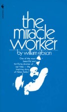 The Miracle Worker - Paperback By William Gibson - ACCEPTABLE