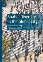 Spatial Diversity In The Global City Sakura Yamamura