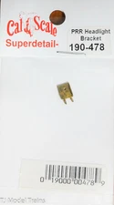 Cal-Scale HO #478 PRR Braket for: Headlight PRR Style (Brass Castings)