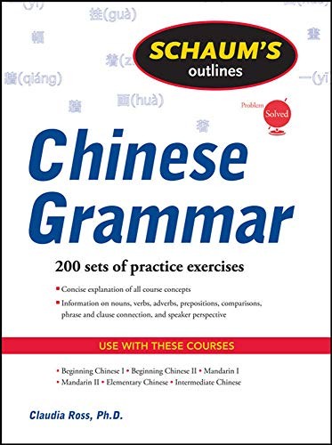 Schaum's Outline of Chinese Grammar (Schaum's Outlines)-Claudia