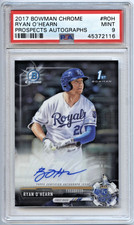 2017 Bowman Chrome Ryan O'hearn PSA 9 Prospects Auto 1st