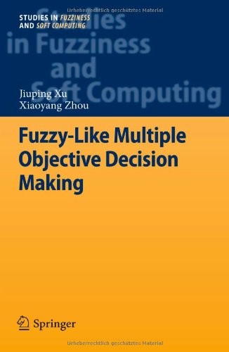 Springer Fuzzy-Like Multiple Objective Decision Making - Image 2