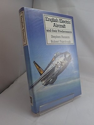 ENGLISH ELECTRIC AIRCRAFT by Fairclough, Robert Hardback Book The Fast Free