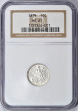 1875 SEATED LIBERTY DIME NGC MS61