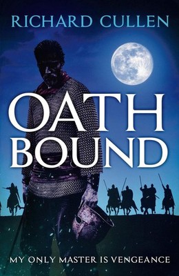 Oath Bound by Richard Cullen Paperback Book
