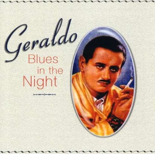 Geraldo - Blues in the Night (2006) CD