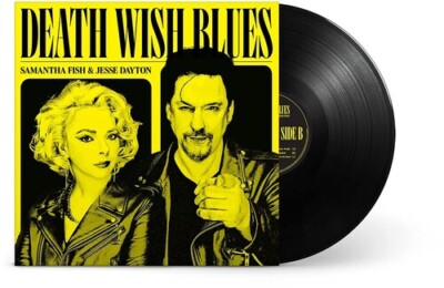 Samantha Fish/Jesse Dayton - Death Wish Blues [New Vinyl LP]
