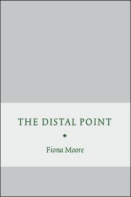 THE DISTAL POINT,Fiona Moore