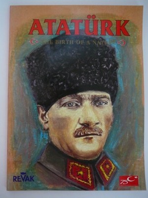 ATATURK: THE BIRTH OF A NATION By Illustrated By Mehmet Guldiz **Excellent**