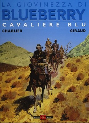 Jean Michel Charlier Giraud Cavaliere blu. La giovinezza di Blueberry (Hardback)