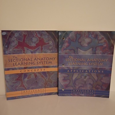 Sectional Anatomy Learning System Concepts Applications 2nd Ed Applegate Set