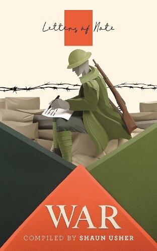 Thumbnail - Shaun Usher Letters Of Note: War (taschenbuch)