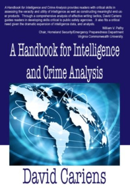 A Handbook for Intelligence and Crime Analysis - Taschenbuch NEU Cariens, David 14