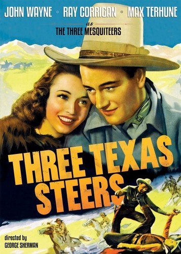 Three Texas Steers (DVD) John Wayne Ray Corrigan Max Terhune Carole Landis
