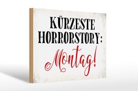 Holzschild Spruch 30X20 Cm KüRzeste Horrostory Montag Holz Schild Wooden Sign