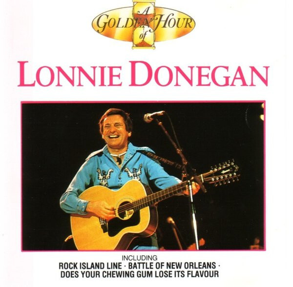 Lonnie Donegan – A Golden Hour Of Lonnie Donegan CD
