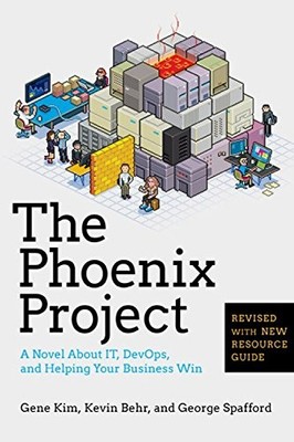 The Phoenix Project: A Novel about IT, DevOps, and Helping Your Business Win by