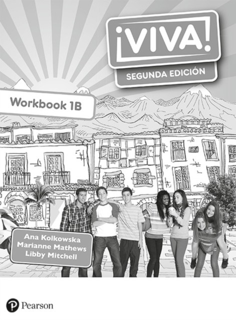 Viva! 1 Segunda Edicion Workbook B (Pack of 8) by Ana Kolkowska
