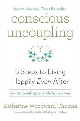 Conscious Uncoupling: 5 Steps to Li..., Thomas, Katheri